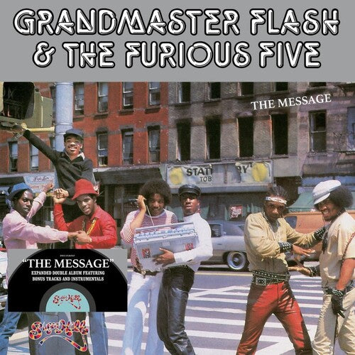 Grandmaster Flash & the Furious Five - Message - Expanded