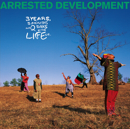 Arrested Development - 3 Years, 5 Months And 2 Days In The Life Of...