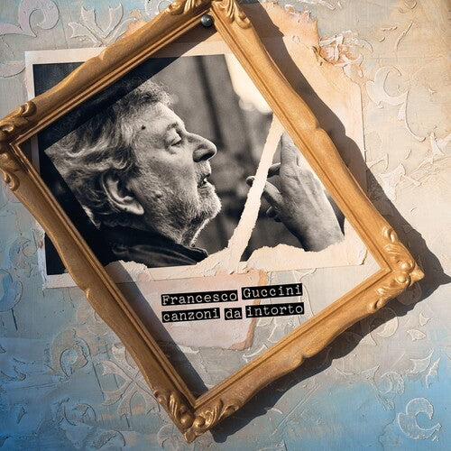Francesco Guccini - Canzoni Da Intorto