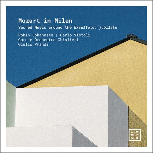 Robin Johannsen - Mozart in Milan