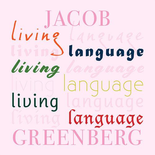 Jacob Greenberg - Living Language