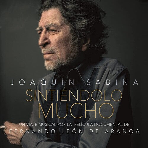 Joaquin Sabina - Sintiendolo Mucho
