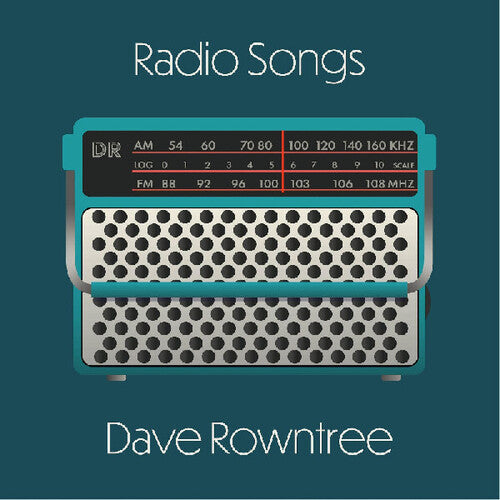Dave Rowntree - RADIO SONGS