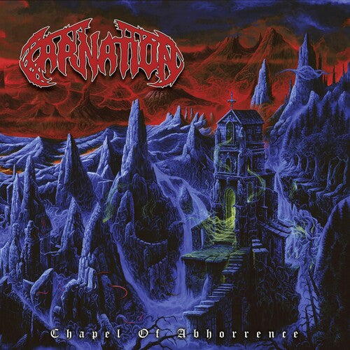 The Carnation - CHAPEL OF ABHORRENCE