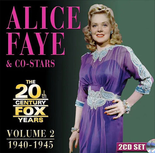 Alice Faye - Alice Faye & Co-Stars: The 20th Century Fox Years Volume 2: 1940-1945