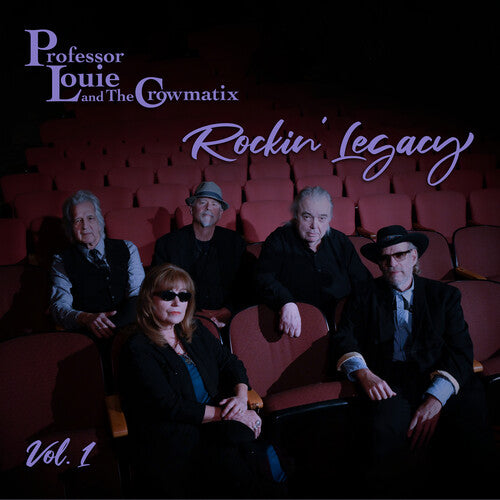 Professor Louie & The Crowmatix - Rockin' Legacy Vol. 1
