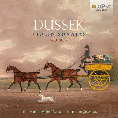 Dussek/ Altmann/ Huber - V2: Violin Sonatas