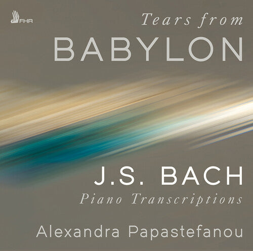 Alexandra Papastefanou - Tears from Babylon