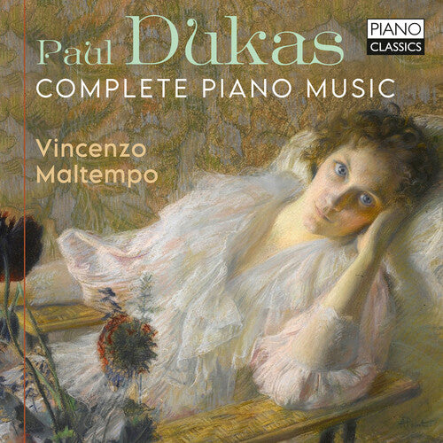 Dukas/ Maltempo - Complete Piano Music
