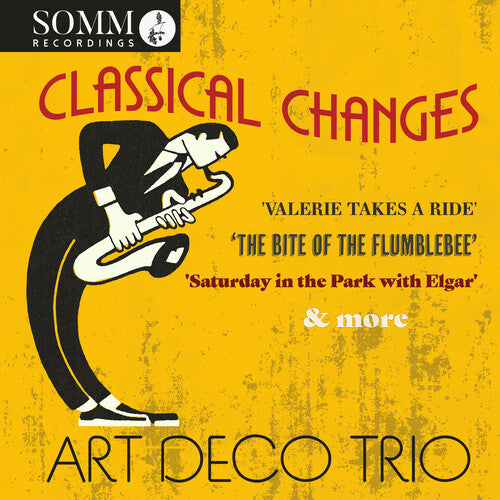 Farrington/ Art Deco Trio - ClaSSical Changes