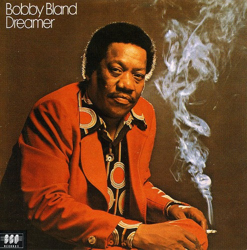 Bobby Bland Blue - Dreamer