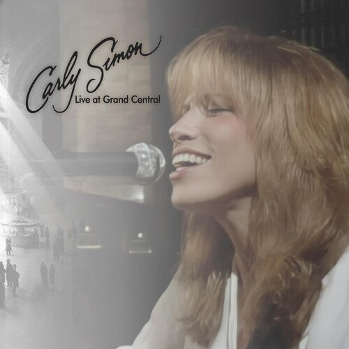 Carly Simon - LIVE AT GRAND CENTRAL