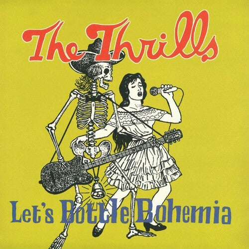 Thrills - Let's Bottle Bohemia - 180gm Vinyl + 7-inch Single