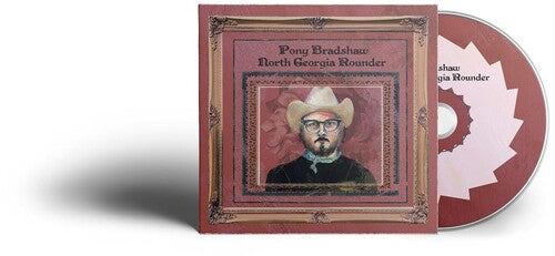 Pony Bradshaw - North Georgia Rounder