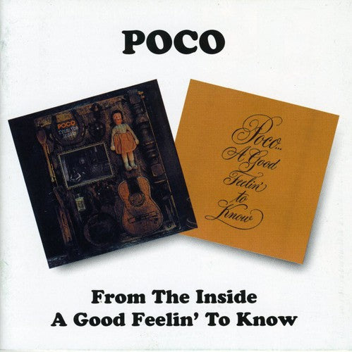 Poco - From the Inside / a Good Feelin to Know