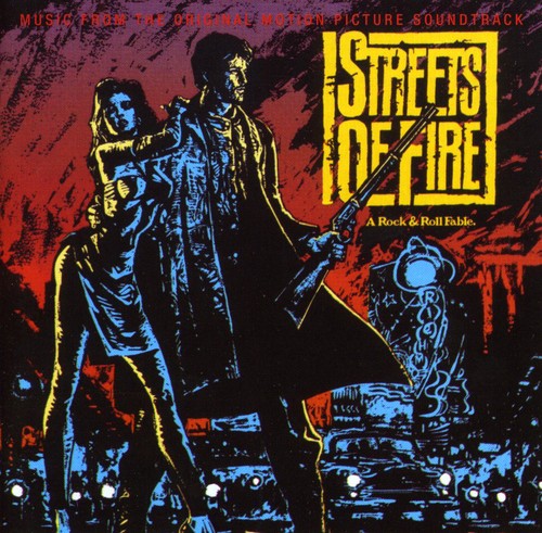 Various Artists - Streets of Fire (Original Soundtrack)