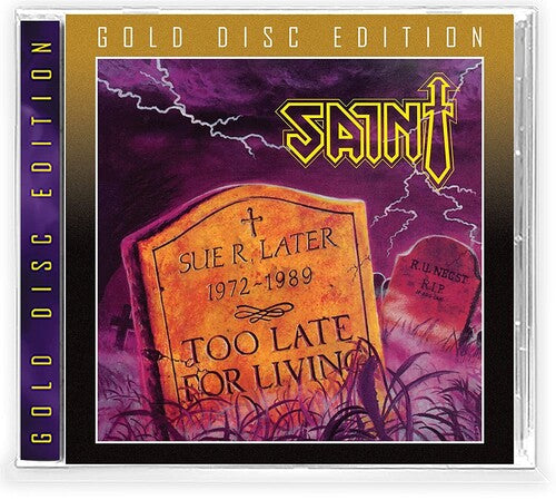 Saint - Too Late For Living