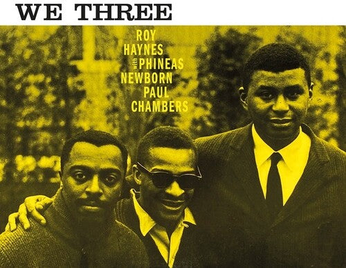 Roy Haynes / Phineas Newborn / Paul Chambers - We Three