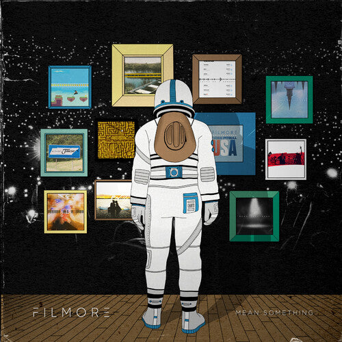 Filmore - Mean Something