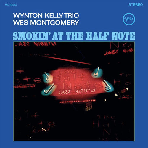 Wynton Kelly / Wes Montgomery - Smokin At The Half Note (Verve Acoustic Sounds Series)