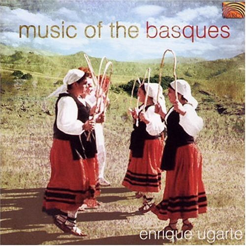 Enrique Ugarte - Music of the Basques