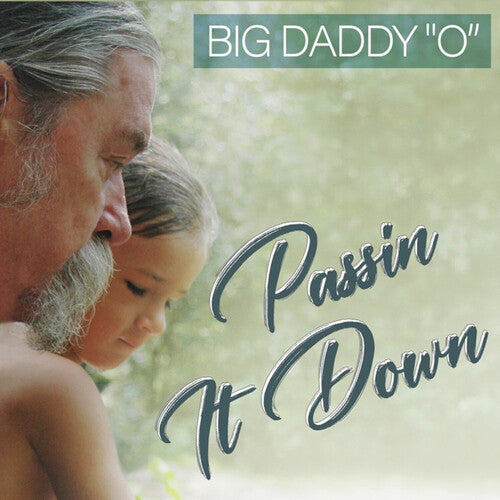 Owen Tufts - Passin' it Down