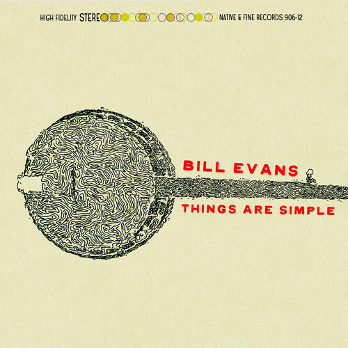 Bill Evans - Things Are Simple