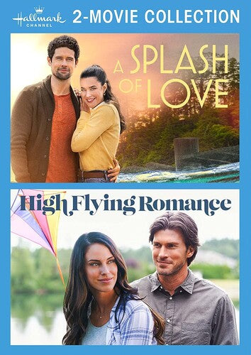 A Splash of Love / High Flying Romance (Hallmark Channel 2-Movie Collection)