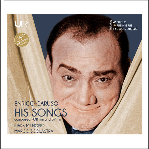 Caruso/ Milhofer/ Scolastra - His Songs