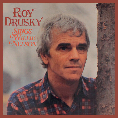 Roy Drusky - Roy Drusky Sings Willie Nelson
