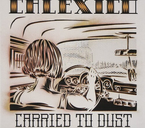 Calexico - Carried To Dust - Red