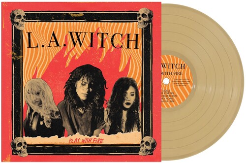 L.a. Witch - Play With Fire - Gold