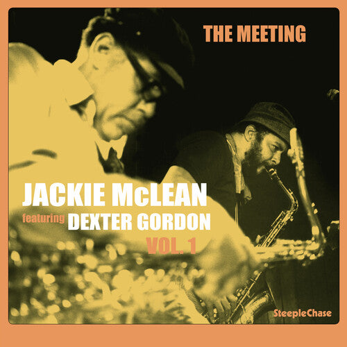 Jackie McLean / Dexter Gordon - The Meeting, Vol.1