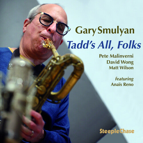 Gary Smulyan - Tadd'S All Folks