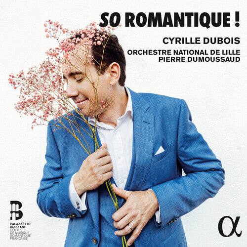 Cyrille Dubois - So Romantique