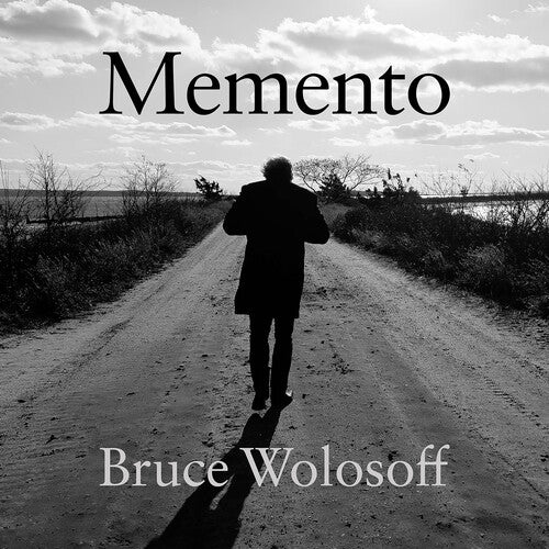 Bruce Wolosoff - Memento