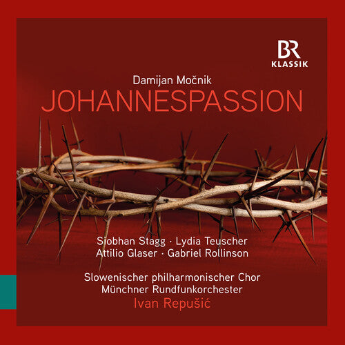 Mocnik/ Stagg/ Teuscher - Passion assio Domini nostri Iesu Christi secundum Ioannem