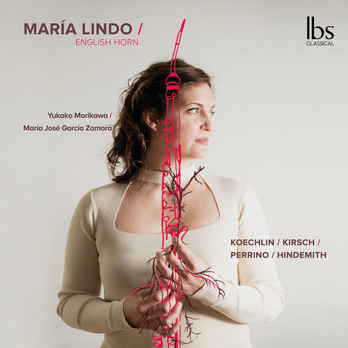 Hindemith/ Kirsch/ Lindo - Maria Lindo - English Horn Recital