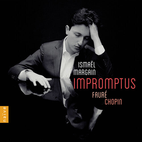 Chopin/ Faure/ Margain - Impromptus