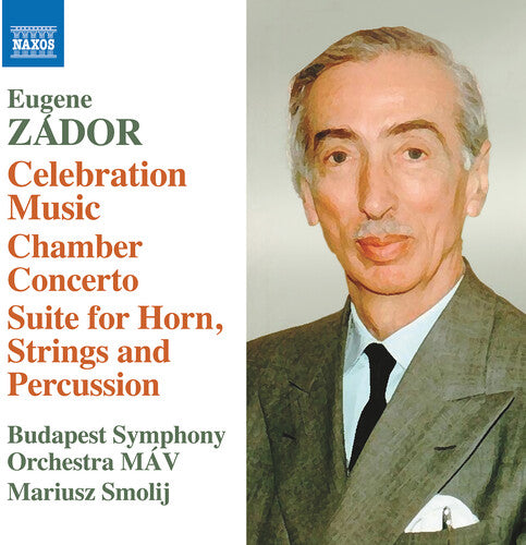 Zador/ Budapest Symphony Orchestra Mav - Celebration Music Chamber Concerto Suite for Horn Strings & Percussion