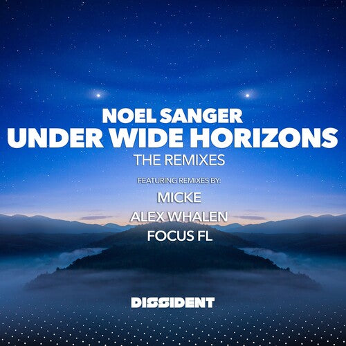 Noel Sanger - Under Wide Horizons (The Remixes)