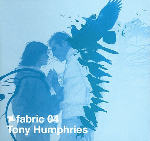 Tony Humphries - Fabric 4