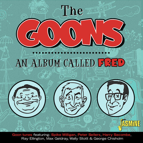 Goons - An Album Called Fred: Goon Tunes