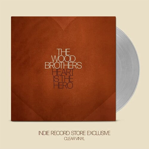 Wood Brothers - Heart Is The Hero