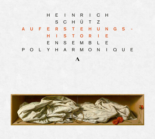 Ensemble Polyharmonique - Auferstehungshistorie