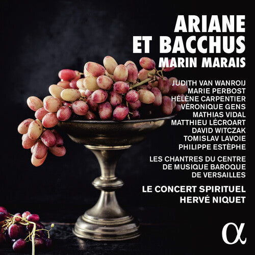 Marais/ Le Concert Spirituel - Ariane et Bacchus