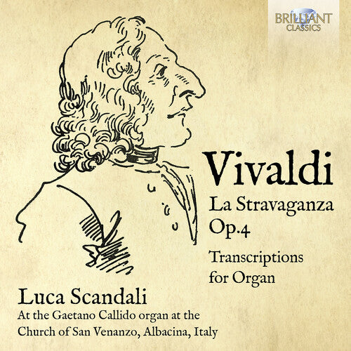 Vivaldi/ Scandali - La Stravaganza, Op. 4