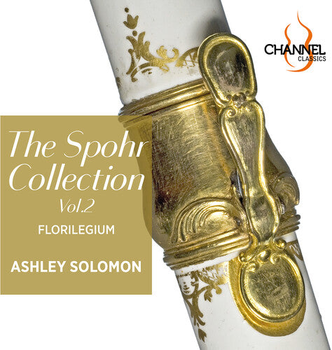 C.P.E. Bach / Solomon/ Florilegium - V2: The Spohr Collection