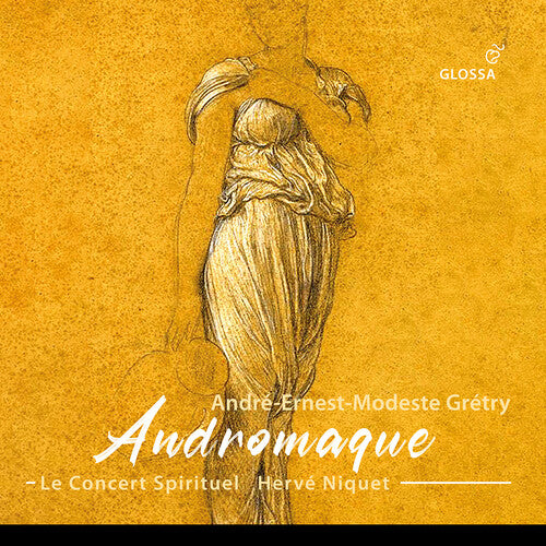 Le Concert Spirituel - Andromaque