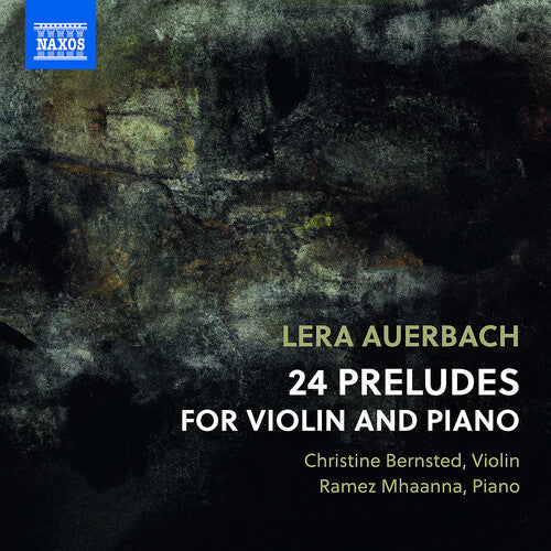 Auerbach/ Bernsted/ Mhaanna - 24 Preludes for Violin & Piano
